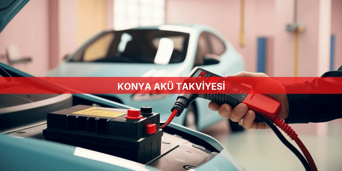 Konya Akü Takviyesi