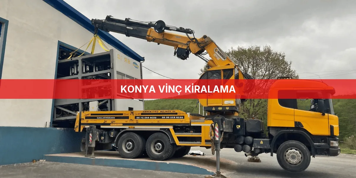Konya Vinç Kiralama